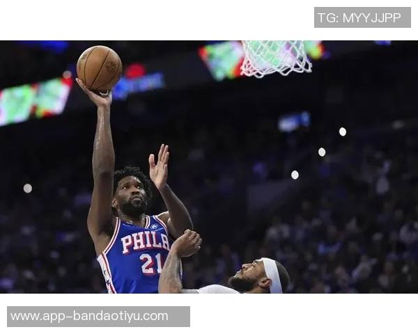 76人对决独行侠恩比德与乔治因伤病管理缺席引发关注